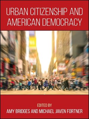 cover image of Urban Citizenship and American Democracy